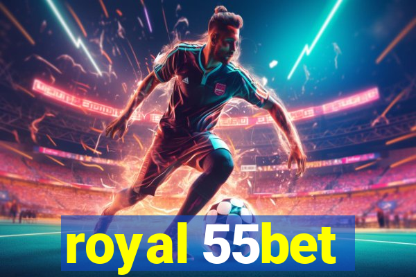 royal 55bet